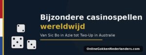 bijzondere casinospellen wereldwijd