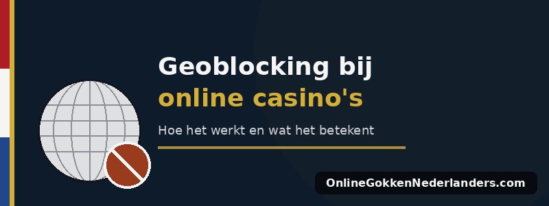 geoblocking casino uitleg intro
