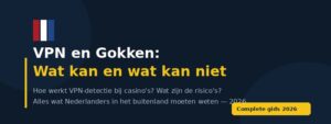 vpn voor gokken buitenland